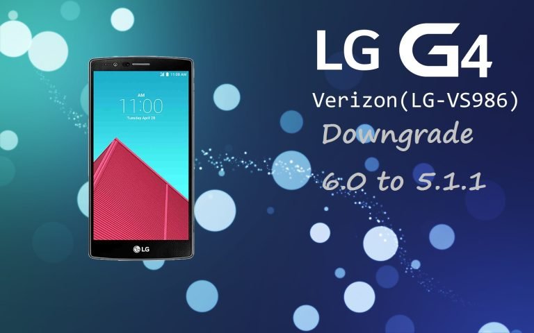 Downgrade Verizon LG G4 VS986 5.1.1